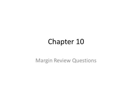 Margin Review Questions