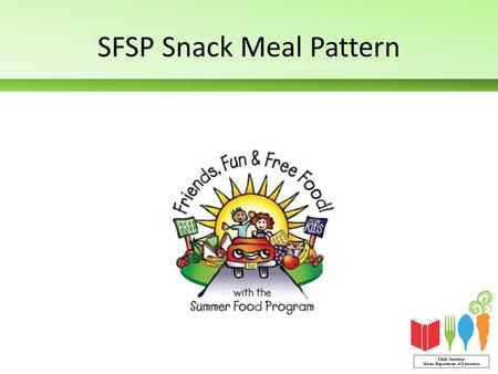 SFSP Snack Meal Pattern