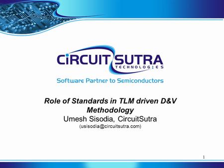 Role of Standards in TLM driven D&V Methodology