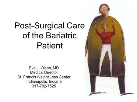 Post-Surgical Care of the Bariatric Patient