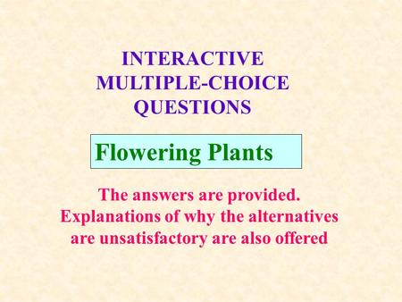 INTERACTIVE MULTIPLE-CHOICE QUESTIONS