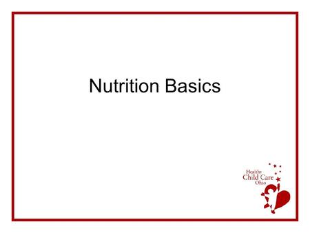 Nutrition Basics.
