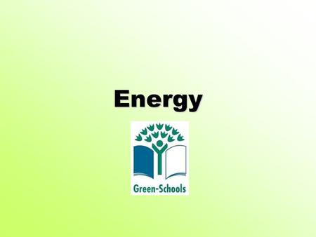 Energy. Lighting Lights use electricity. In Scoil Mhuire we try to ensure that this energy is not used in a wasteful manner. All lights in our school.
