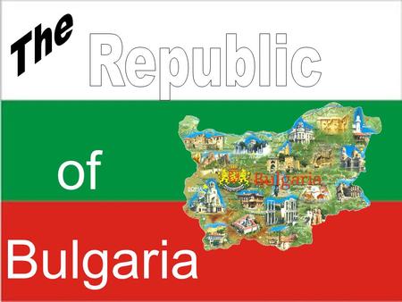 Bulgaria of Bulgaria is on the Balkan peninsula with an area of 111 000km 2 and a population of 7 million people. Its neighbors are Turkey and Greece.
