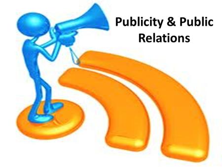 Publicity & Public Relations. The Marketing Mix Product Price Place Promotion.
