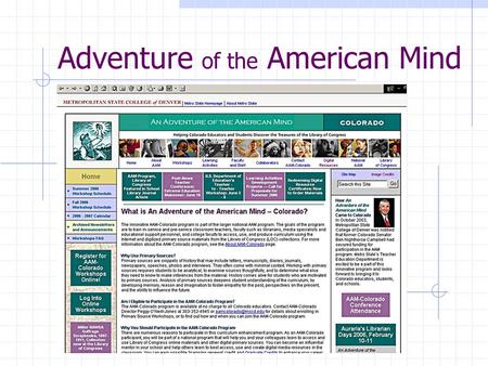 Adventure of the American Mind Slides go here!. Electronic Replica Newspapers Denver Post Rocky Mountain News.