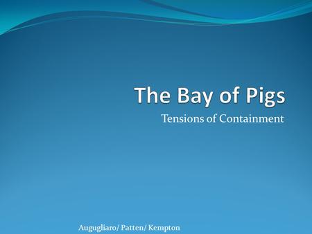 Tensions of Containment Augugliaro/ Patten/ Kempton.
