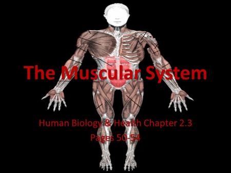 Human Biology & Health Chapter 2.3 Pages 50-54