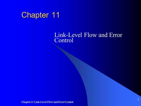 Link-Level Flow and Error Control