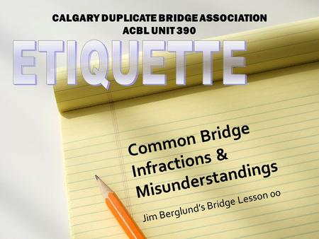 Common Bridge Infractions & Misunderstandings