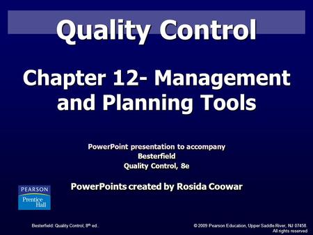 Quality Control Chapter 12- Management and Planning Tools