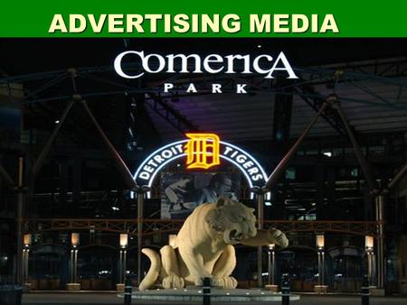 ADVERTISING MEDIA. Learning goals:  Understand the purpose of advertising  Understand how different types of media are used  Understand how media costs.