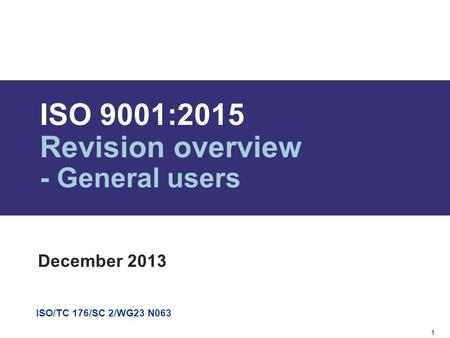 ISO 9001:2015 Revision overview - General users