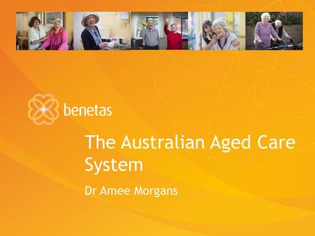 The Australian Aged Care System
