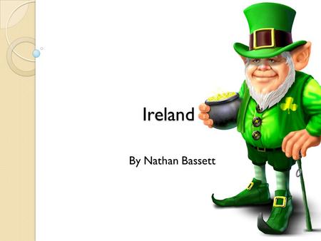 Ireland By Nathan Bassett.