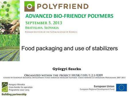 Food packaging and use of stabilizers