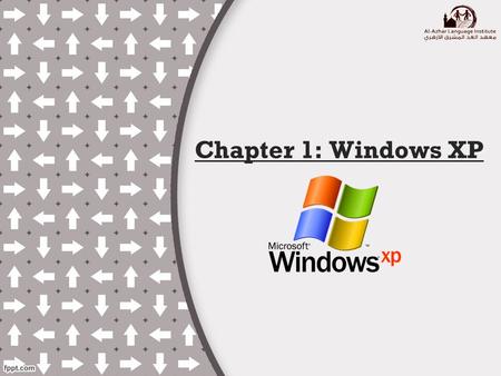Chapter 1: Windows XP. Contents of Desktop Lesson 1 (P.4)