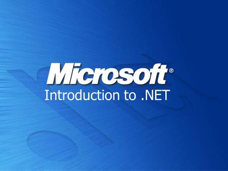 Introduction to.NET. Getting Started Isn’t.NET development expensive? If.NET was important then we would learn about it at University.NET is proprietary.
