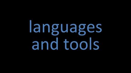 Languages and tools. BY SA machine code.
