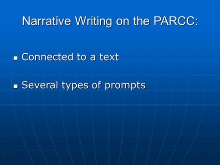 Narrative Writing on the PARCC: