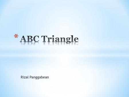 ABC Triangle Rizal Panggabean.