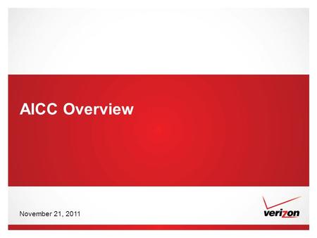 AICC Overview November 21, 2011.