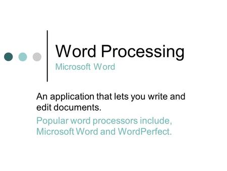 Word Processing Microsoft Word