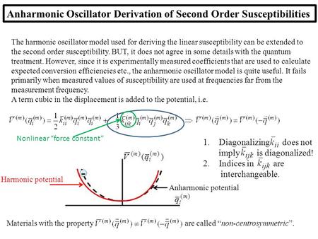 Anharmonic Oscillator Derivation of Second Order Susceptibilities