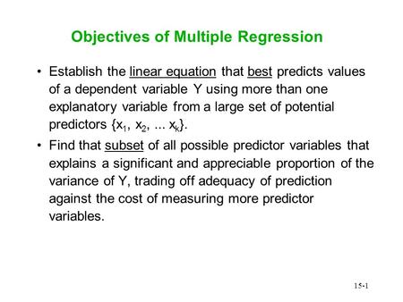 Objectives of Multiple Regression
