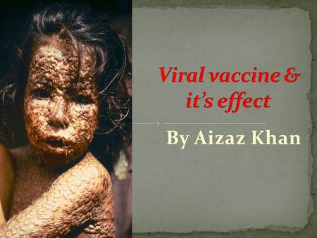 By Aizaz Khan. Maurice Hilleman discover measle vaccine. Maurice Hilleman Maurice Hilleman's measles vaccine is estimated to prevent 1 million deaths.