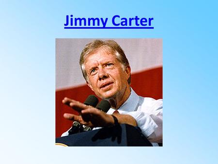 Jimmy Carter Carter in the Navy POLITICS Became Georgia’s 76th governor in 1971. Served as chairman of the Southern Regional Education Board, the Appalachian.