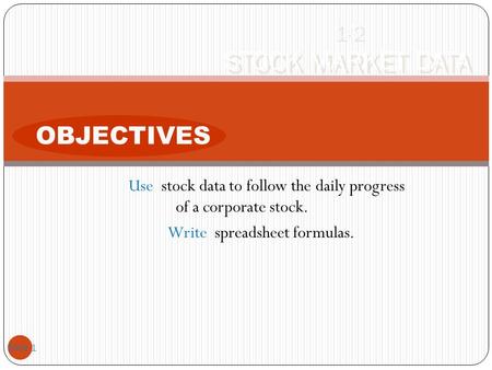 OBJECTIVES 1-2 STOCK MARKET DATA