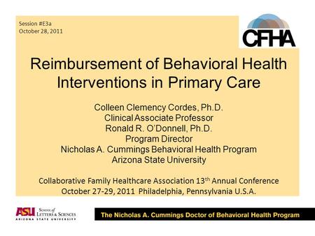 Reimbursement of Behavioral Health Interventions in Primary Care Colleen Clemency Cordes, Ph.D. Clinical Associate Professor Ronald R. O’Donnell, Ph.D.