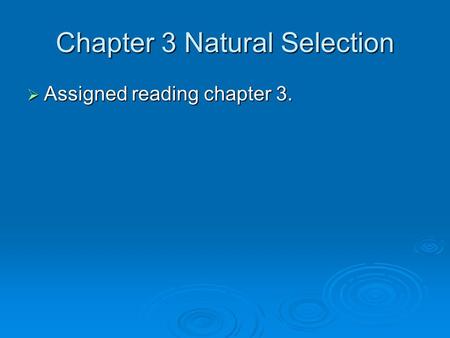 Chapter 3 Natural Selection