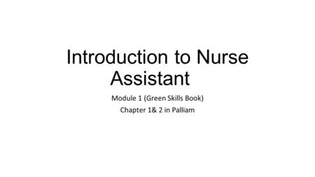 Introduction to Nurse Assistant