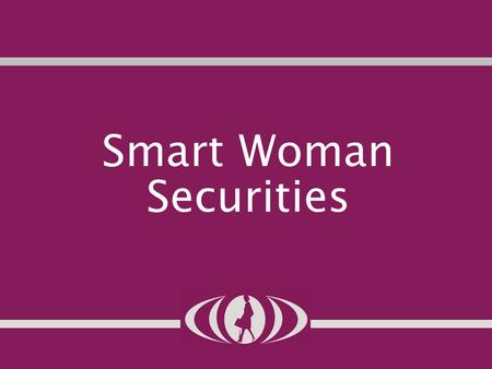 Structure organizational Smart Woman Securities. congratulations! Congratulations to everyone for completing the SWS comp—you are now official SWS Members!