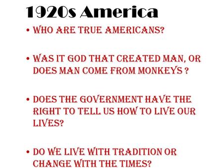 1920s America Who are true Americans?