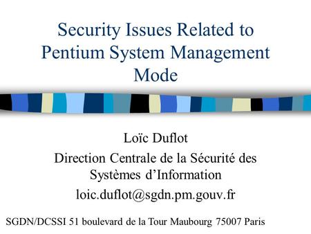 Security Issues Related to Pentium System Management Mode