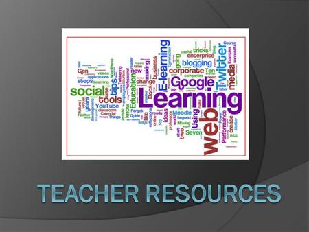 Mr. Fink  See interviews Resources  Books  Articles  Journals/Magazines  Websites  The Best??? Other Teachers Parents Students Experience.