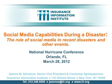 Social Media Capabilities During a Disaster : The role of social media in recent disasters and other events. National Hurricane Conference Orlando, FL.