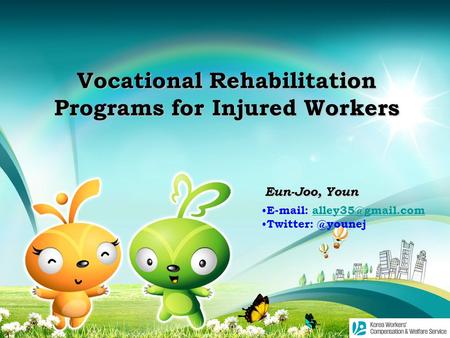 Eun-Joo, Youn Vocational Rehabilitation Programs for Injured Workers