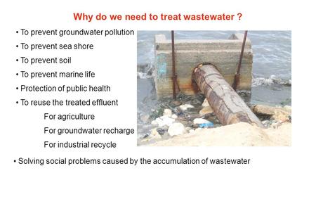 Why do we need to treat wastewater ?
