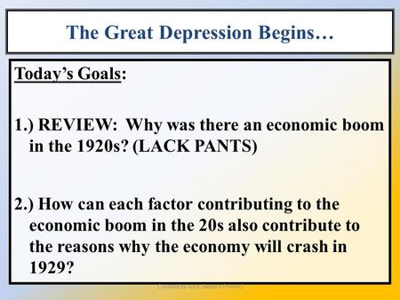 The Great Depression Begins…