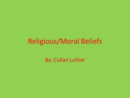 Religious/Moral Beliefs