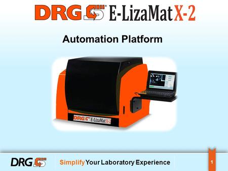 1 Simplify Your Laboratory Experience Automation Platform.