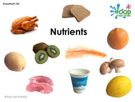 PowerPoint 153 Nutrients.
