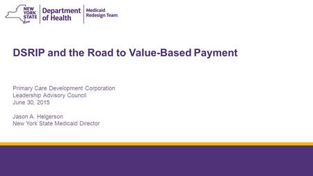 DSRIP and the Road to Value-Based Payment