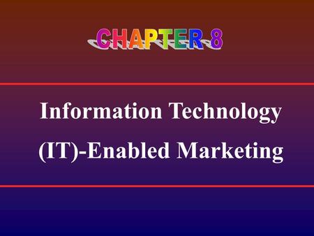 Information Technology (IT)-Enabled Marketing. True relationship marketing requires a fundamental shift in attitude towards viewing the customer as a.