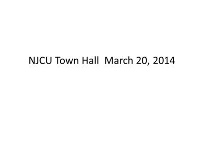 NJCU Town Hall March 20, 2014. COMMUTATION SAVINGS FOR EMPLOYEES & STUDENTS EMPLOYEES: Employees can save time and money by lowering tax liability.
