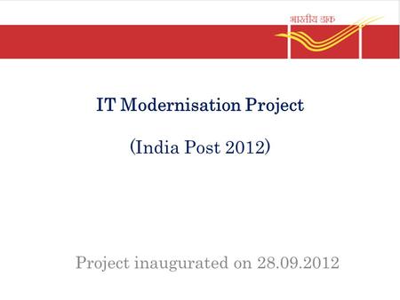 IT Modernisation Project (India Post 2012)